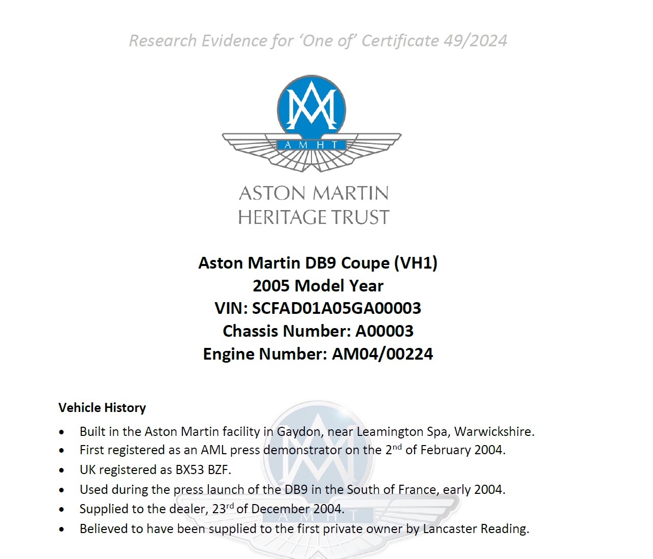 Aston Martin Heritage Trust Research Evidence for One of Certificate 49/2024, first page confirming DB9 chassis A00003, VIN SCFAD01A05GA00003, engine AM04/00224 and press-launch history